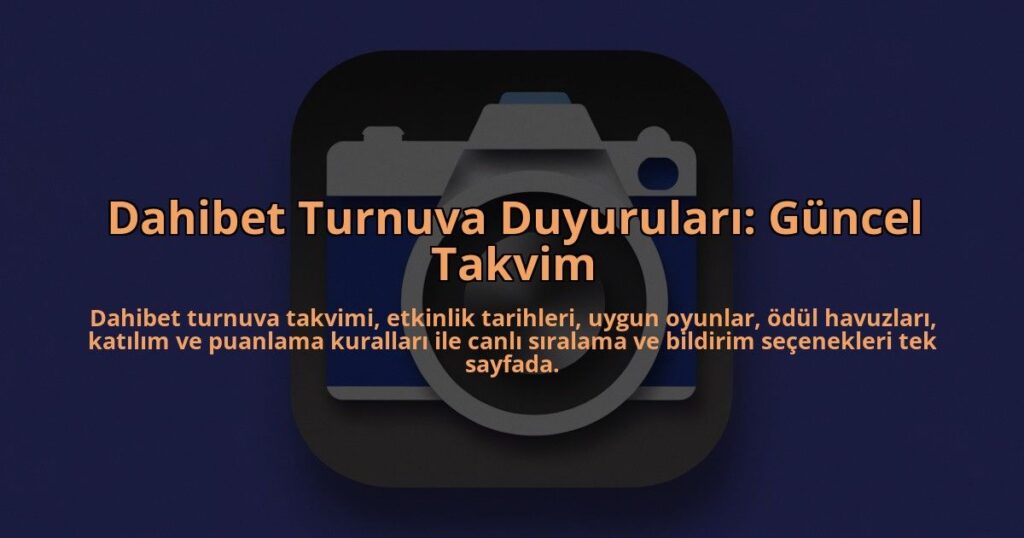 Dahibet-Turnuva-Duyurulari-Guncel-Takvim-overlay-1784408374.jpg