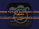 Dahibet-Turnuva-Duyurulari-Guncel-Takvim-overlay-1784408374.jpg