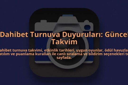 Dahibet-Turnuva-Duyurulari-Guncel-Takvim-overlay-1784408374.jpg