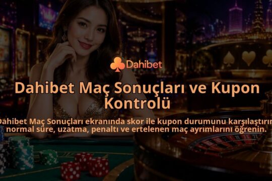Dahibet-Mac-Sonuclari-ve-Kupon-Kontrolu-overlay-1790007604.jpg