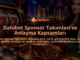Dahibet-Sponsor-Takimlari-ve-Anlasma-Kapsamlari-overlay-1788761425.jpg