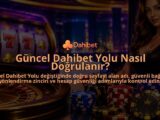Guncel-Dahibet-Yolu-Nasil-Dogrulanir-overlay-1790009787.jpg